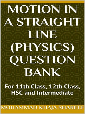 cover image of Motion in a Straight Line (Physics) Question Bank